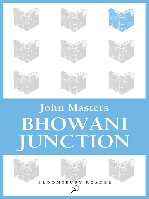 Title details for Bhowani Junction by John Masters - Available